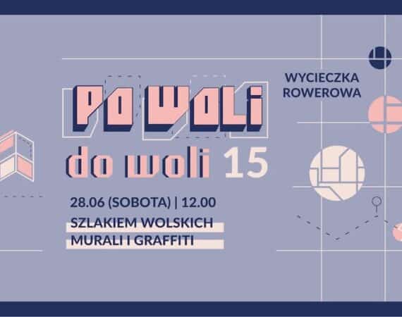 Po Woli do woli - Spacer rowerowy