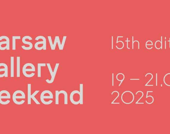 Warsaw Gallery Weekend 2025
