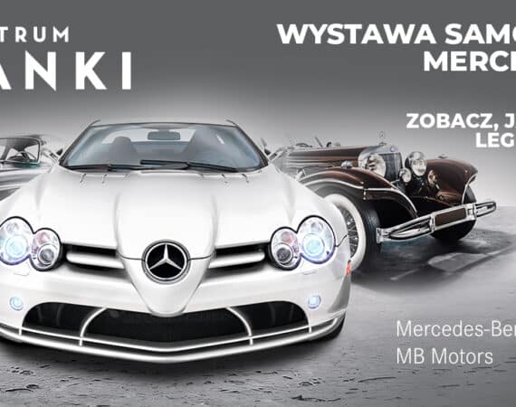 Wystawa samochodów Mercedes-Benz w CH Janki