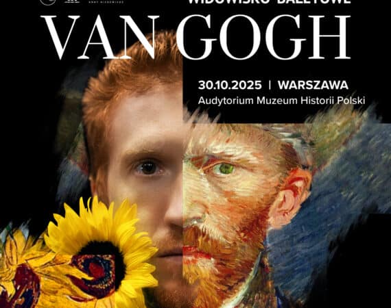 VAN GOGH – widowisko baletowe