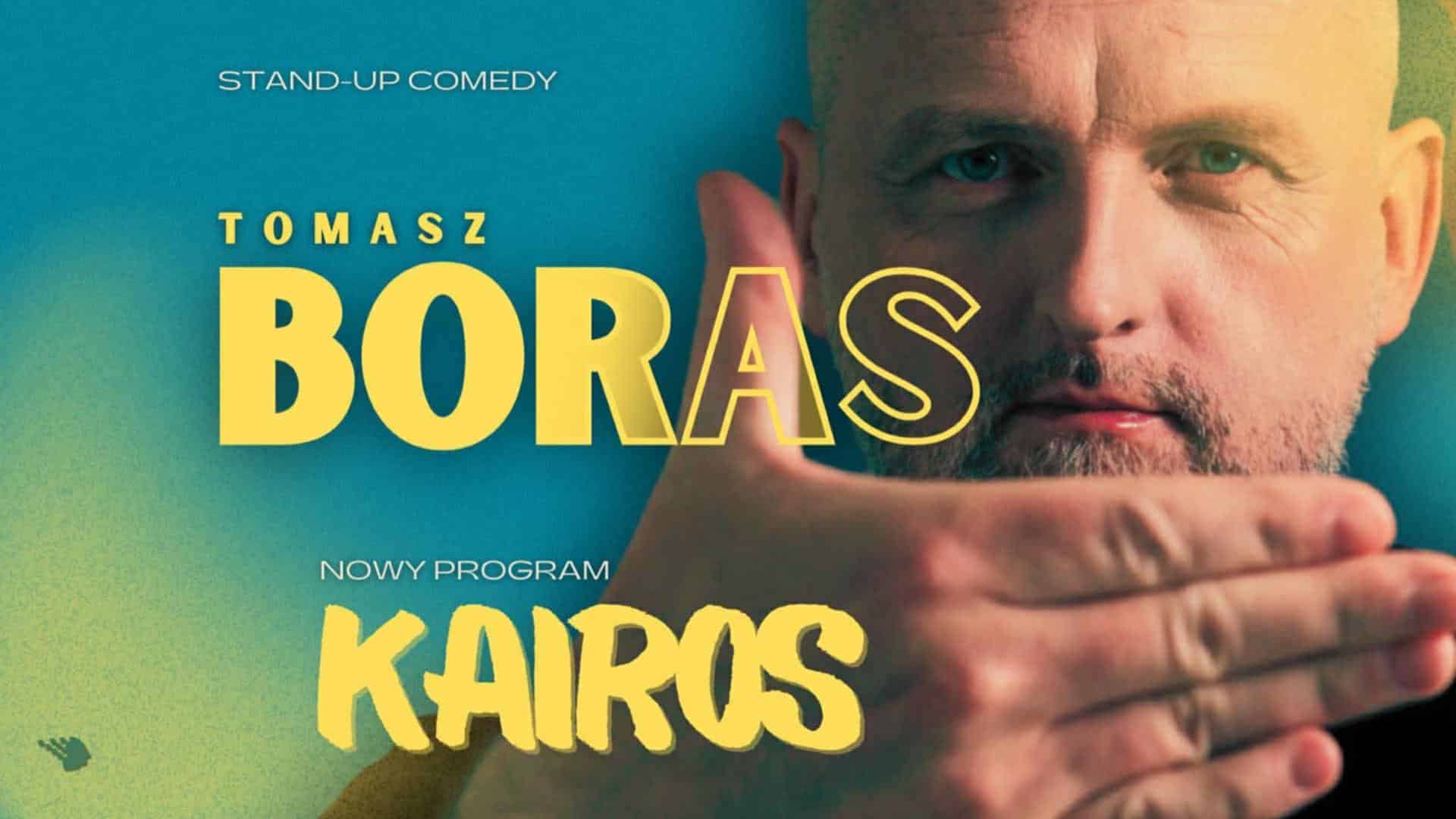 Tomasz Boras stand-up - program:
