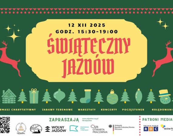 Świąteczny Jazdów 2025 - rodzinny festiwal charytatywny