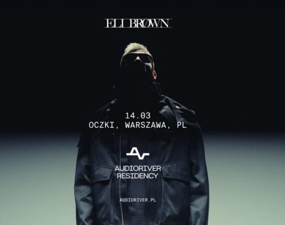 Audioriver Residency pres. Eli Brown