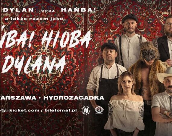 Hańba! Hioba Dylana / koncert