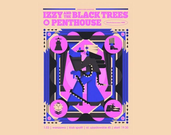 Izzy and the Black Trees & Penthouse