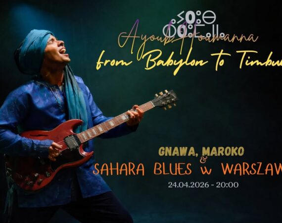 Ayoub Houmanna - Sahara Blues w Warszawie