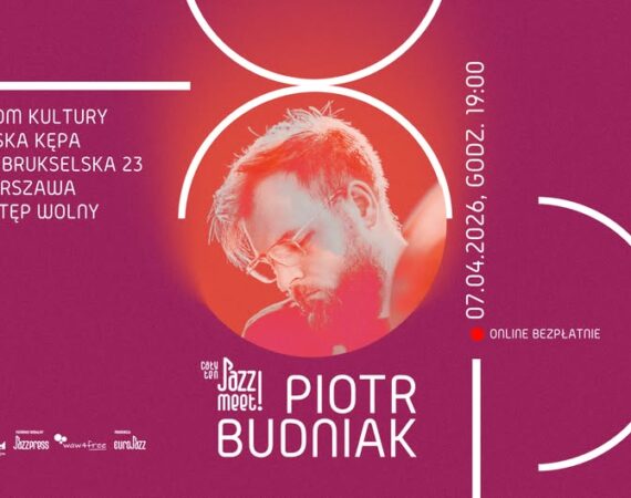 Cały ten JAZZ! MEET! Piotr Budniak