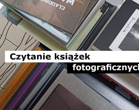 Czytanie książek fotograficznych / Joanna Tyczyńska