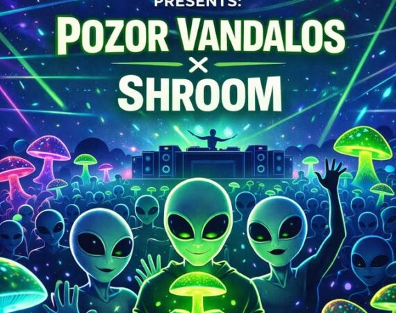 Extravaganza presents Pozor Vandalos x Shroom
