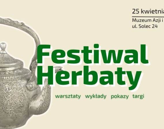 Festiwal Herbaty w Muzeum Azji i Pacyfiku