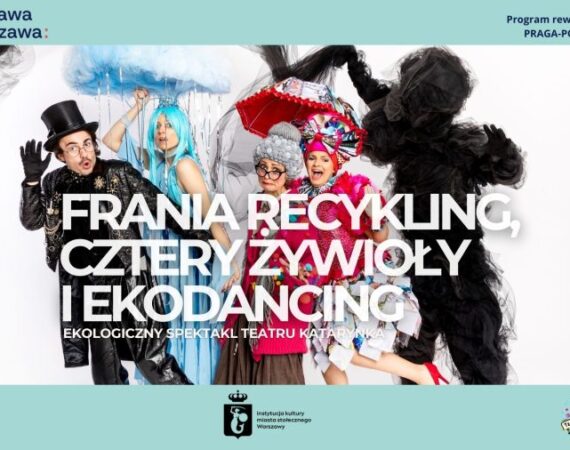 Frania Recykling, Cztery Żywioły i Ekodancing – ekologiczny spektakl Teatru Katarynka