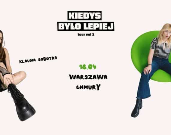 Joulie Fox & Klaudia Sobotka - Kiedyś Było Lepiej tour