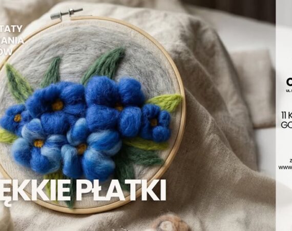 Miękkie Płatki - warsztaty filcowania kwiatów - MAL