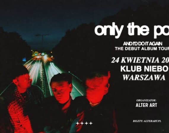 Only The Poets / koncert