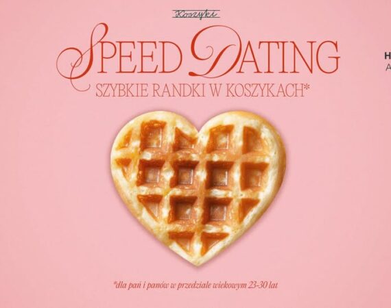 Speed dating w Hali Koszyki 24.04.