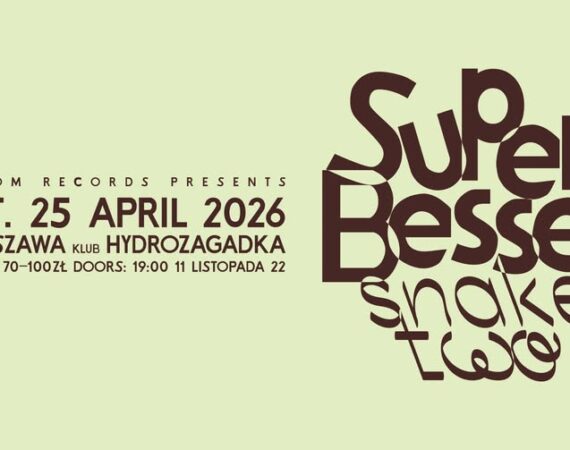 Super Besse + Snake Two / koncert