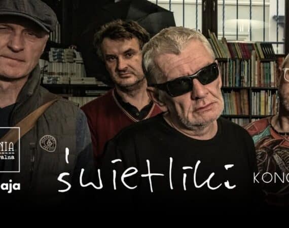Świetliki - zespół brutalnych doświadczeń / koncert