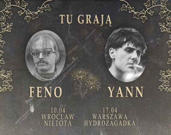 Tu grają: Feno, Yann / koncert