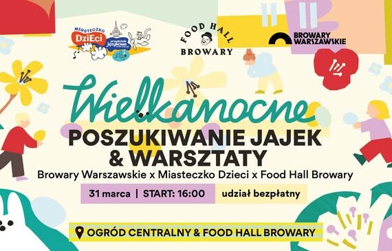 Wielkanocne poszukiwanie jajek | Browary Warszawskie