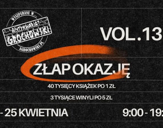 Złap Okazję! vol.13 w Antykwariacie Grochowskim