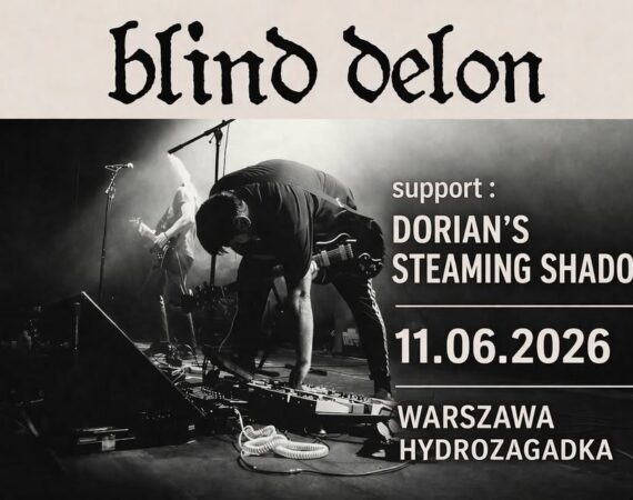 Blind Delon + Dorian's Steaming Shadow koncert