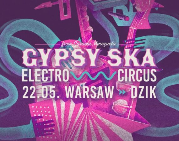 Gypsy Ska (VE) – Wielki powrót do Warszawy