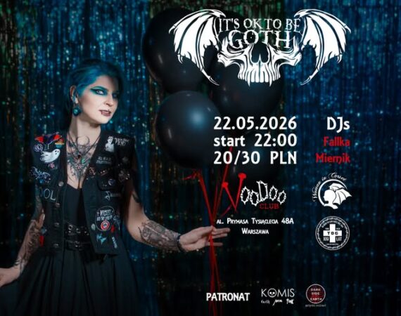It's OK to be GOTH - vol. 25 / World Goth Day / DJs: Fallka, Miernik
