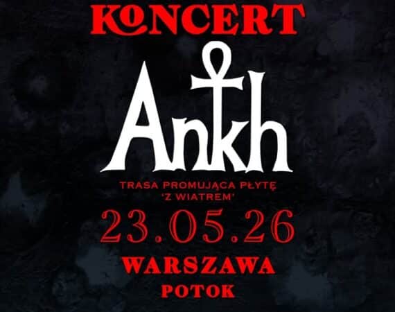 Koncert Ankh w Warszawie | Trasa promująca płytę 'Z Wiatrem'