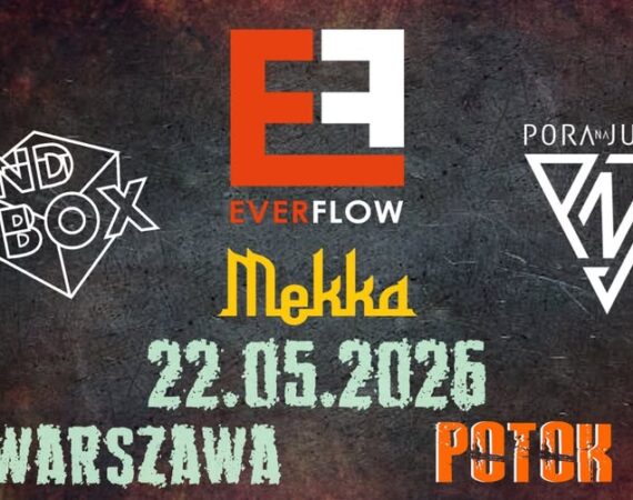 Koncert: Pora Na Jutro, Blind Box, Everflow, Mekka