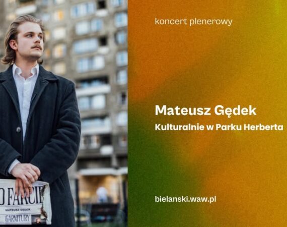 Kulturalnie w Parku Herberta | Mateusz Gędek