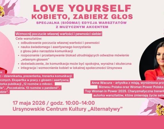 Love Yourself. Kobieto, zabierz głos edycja specjalna warsztatów z Anną Wacurą