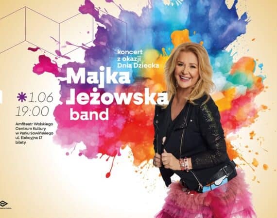 Majka Jeżowska band - koncert z okazji Dnia Dziecka