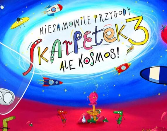„Niesamowite przygody skarpetek 3. Ale kosmos!” / kino dla dzieci