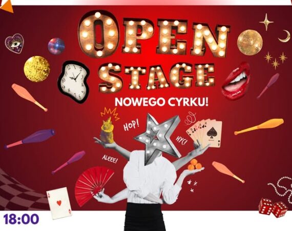 Open Stage Nowego Cyrku 2026