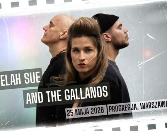 Selah Sue and The Gallands koncert