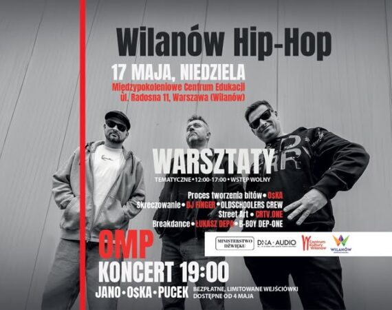 Wilanów Hip-Hop: koncert OMP & warsztaty tematyczne