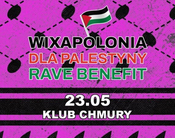 Wixapolonia dla Palestyny Rave Benefit