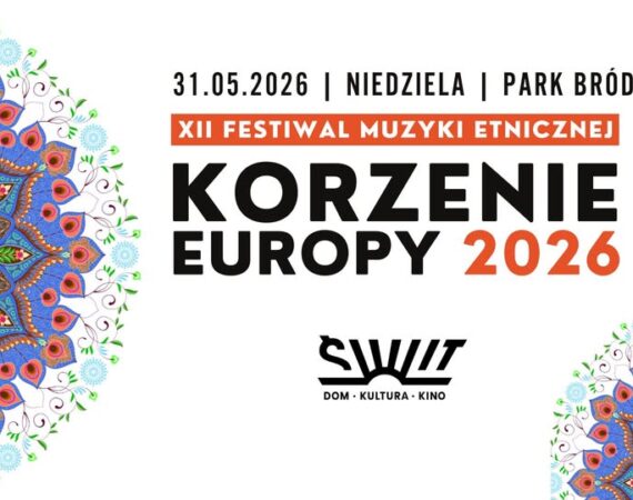 XII Festiwal Muzyki Etnicznej KORZENIE EUROPY