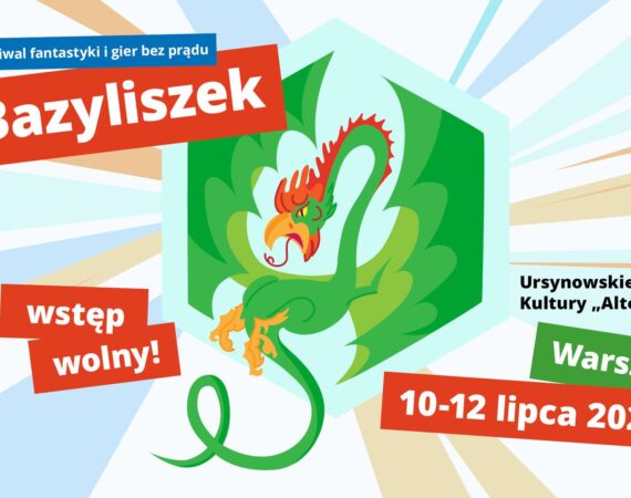 Bazyliszek - festiwal fantastyki i gier bez prądu