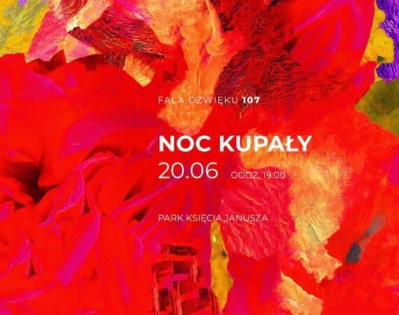 Fala dźwięku 107 - Noc Kupały