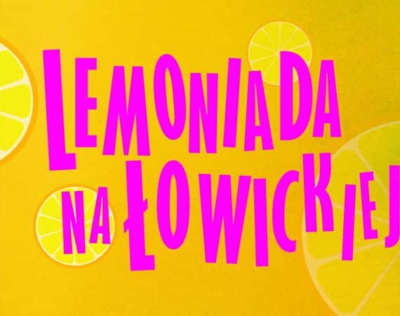 Lemoniada na Łowickiej - piknik sąsiedzki