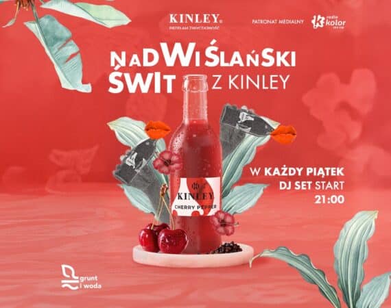 Nadwiślański Świt x Kinley | party every friday