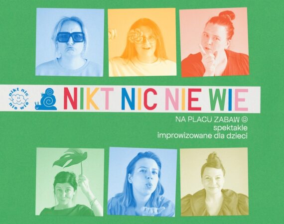 Nikt Nic Nie Wie │ spektakl dla dzieci na Placu Zabaw