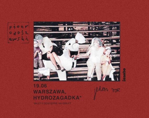 Piotr Odoszewski “jeden raz” tour