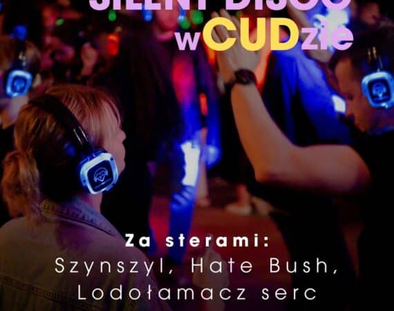 Silent Disco Cud nad Wisłą