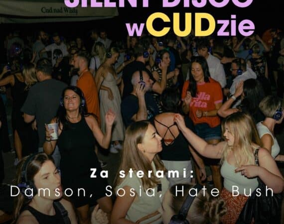 Silent Disco Cud nad Wisłą