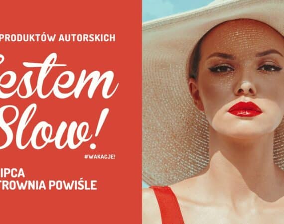 Targi Jestem Slow #Wakacje!