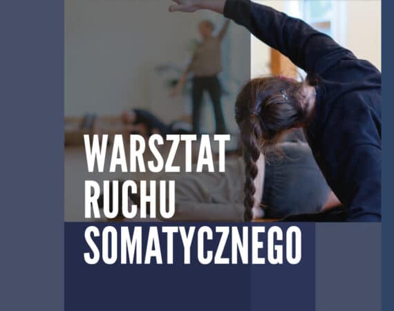Warsztat ruchu somatycznego - Mięśnie