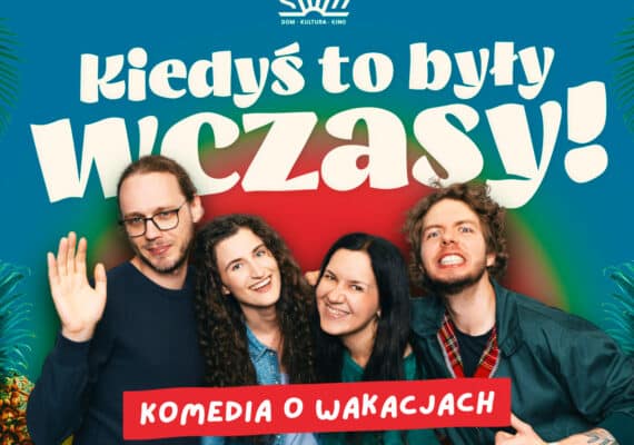 „Kiedyś to były wczasy!” – improwizowany spektakl komediowy z grupą FRAJDA
