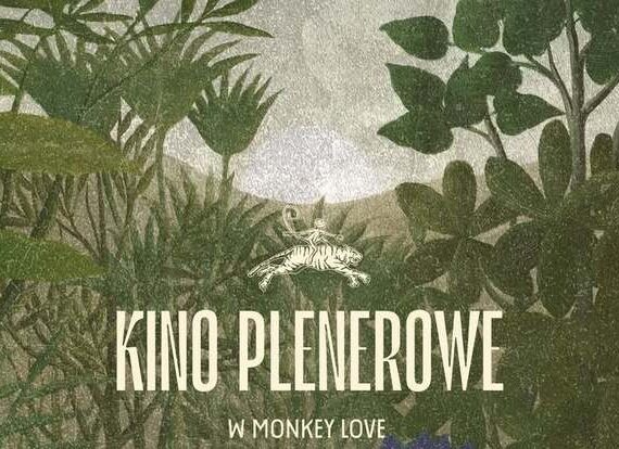 Kino plenerowe w Monkey Love